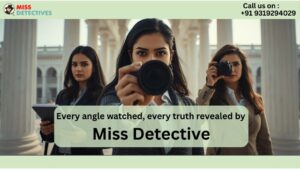 Private Detective Agencies in Delhi NCR | Best Detective Agency in Delhi