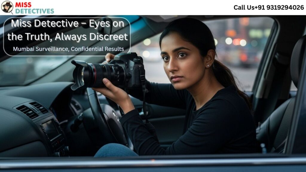 Private Detective Agency in Mumbai for Personal & Corporate Cases